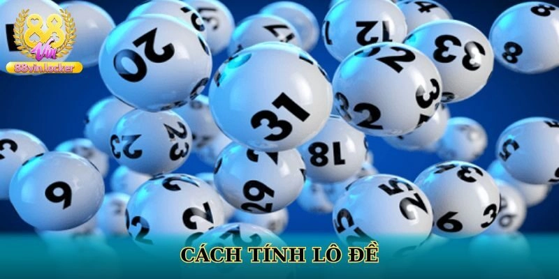 5 phương pháp tính đề bất bại từ cao thủ kinh nghiệm